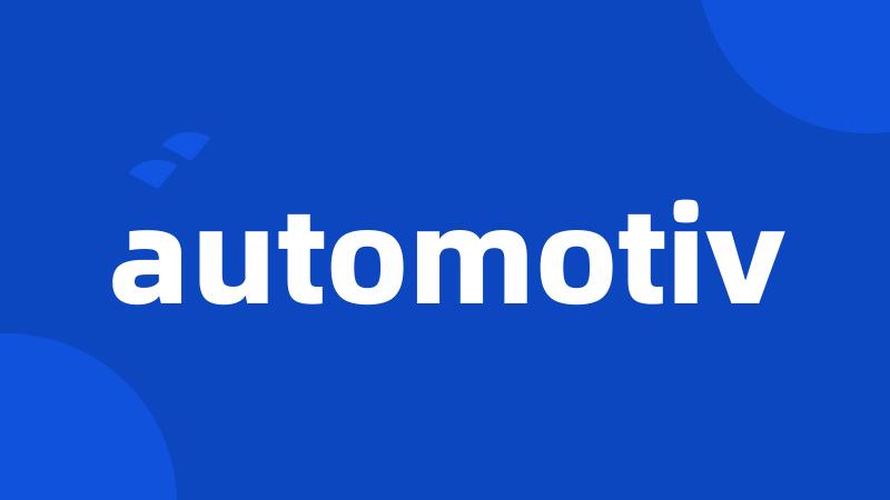 automotiv