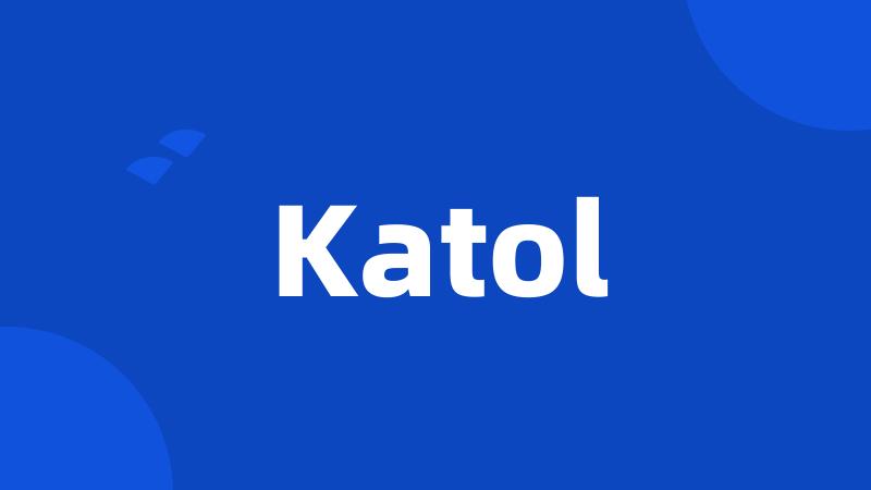 Katol