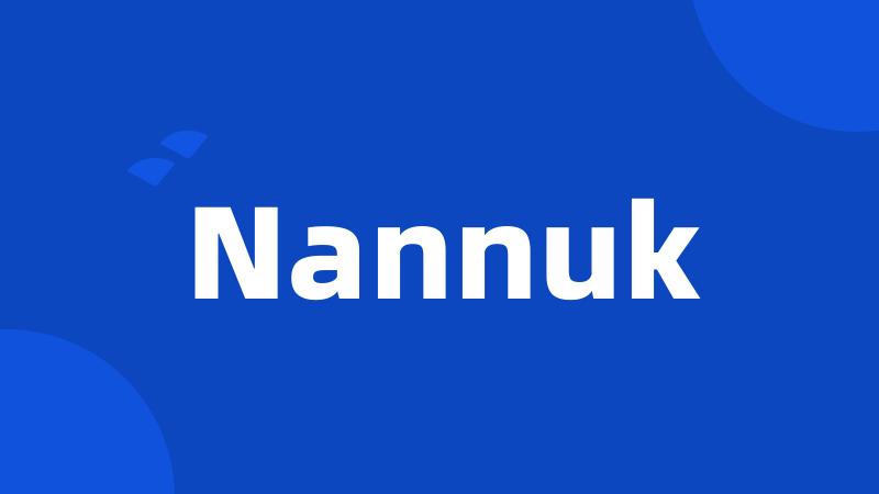 Nannuk