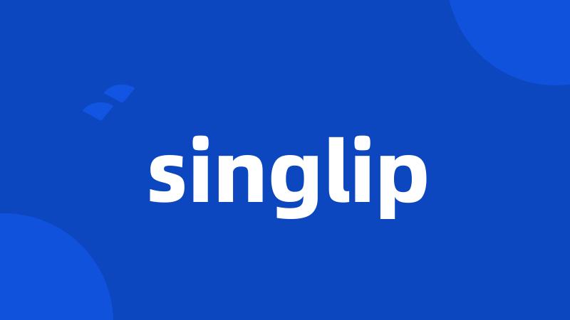 singlip