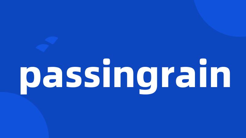 passingrain