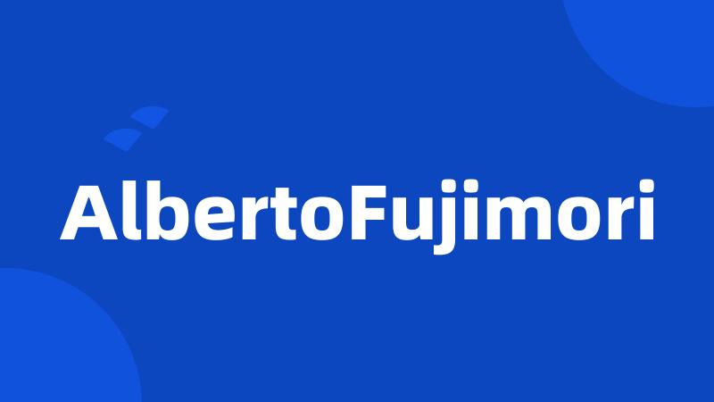 AlbertoFujimori