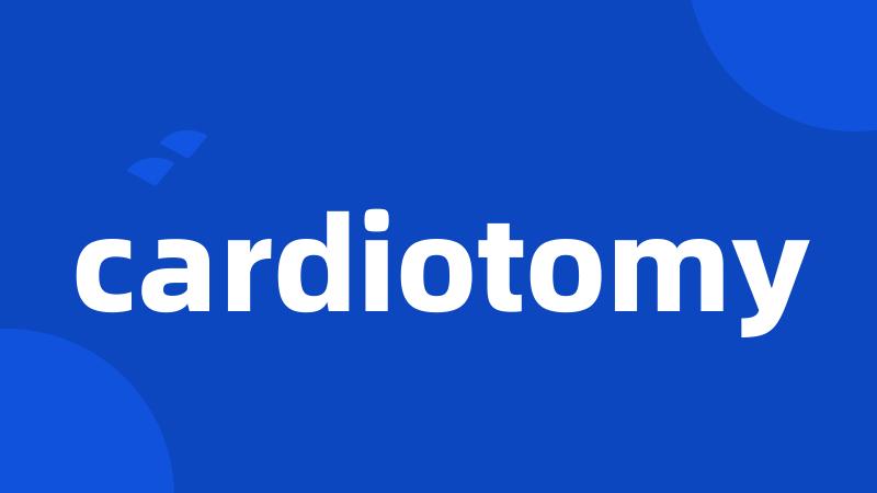 cardiotomy