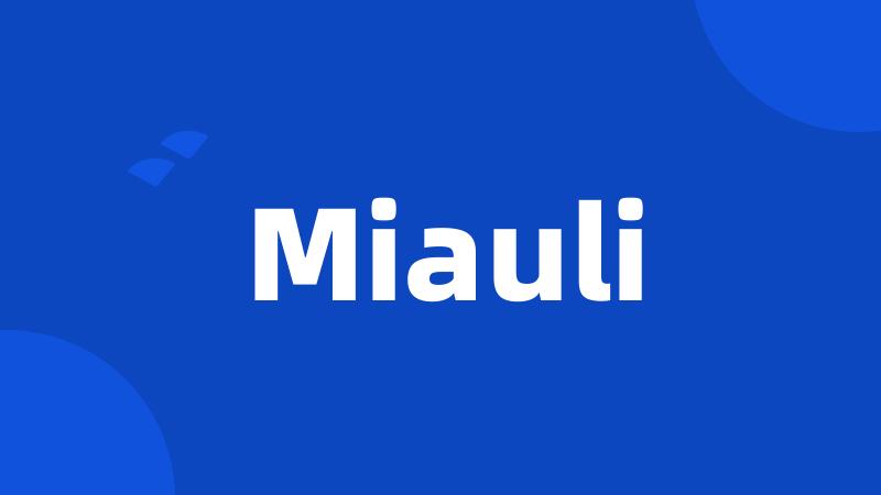 Miauli