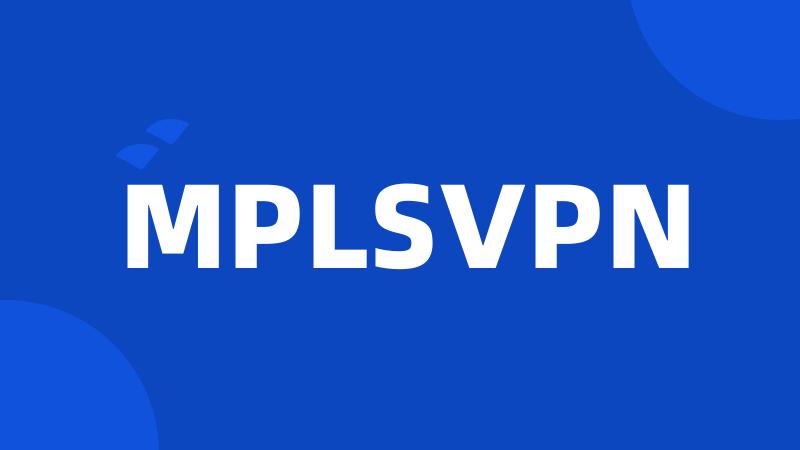 MPLSVPN