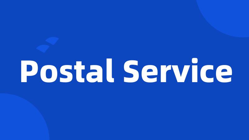 Postal Service