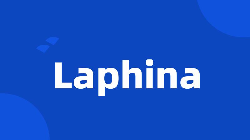 Laphina