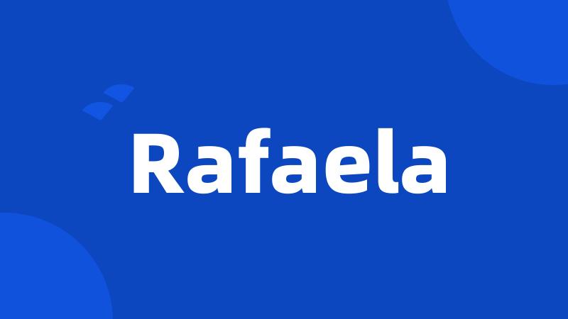 Rafaela