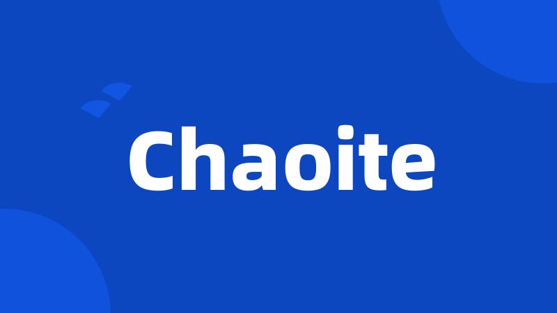 Chaoite