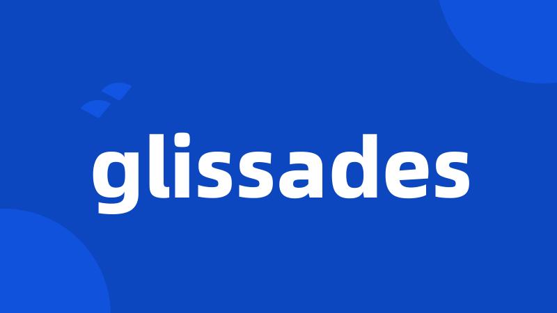 glissades