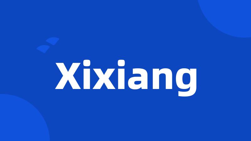 Xixiang