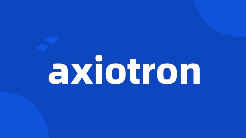 axiotron