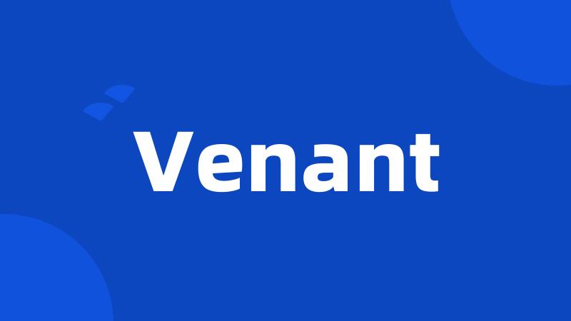 Venant