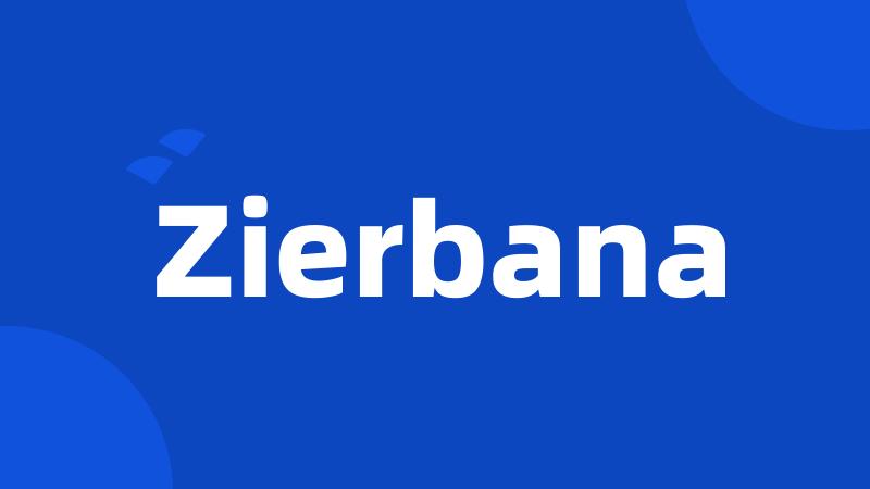 Zierbana