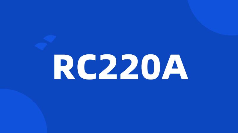 RC220A