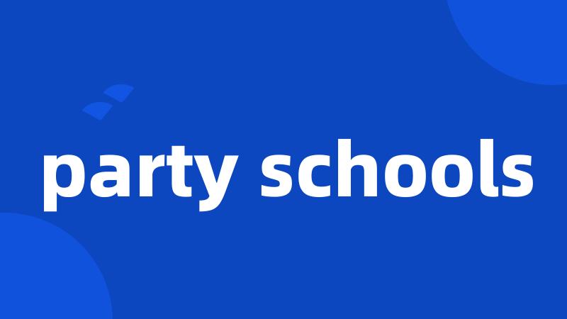 party schools