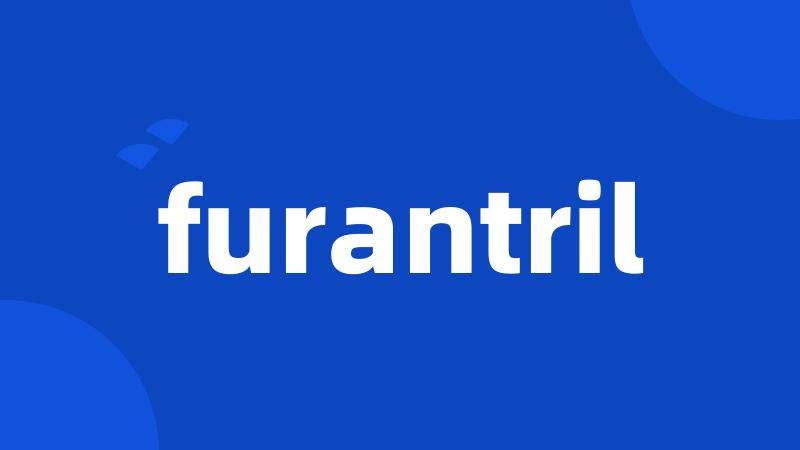 furantril