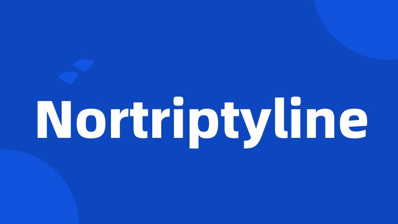 Nortriptyline