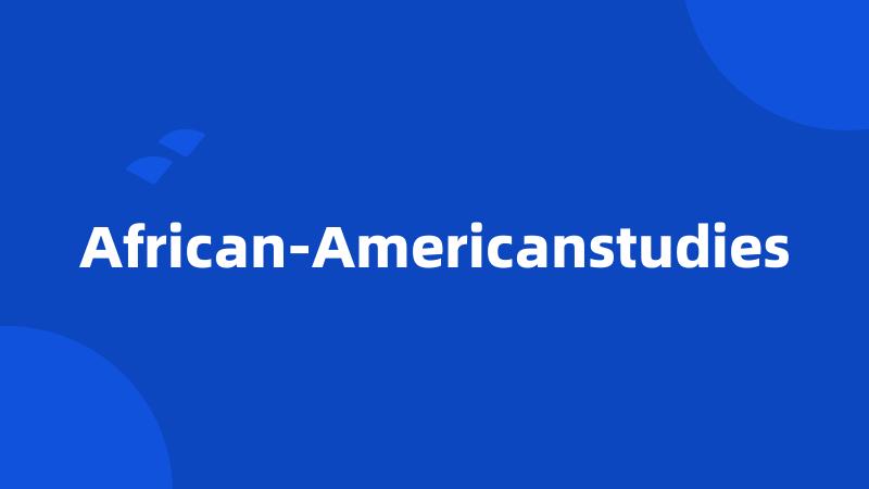 African-Americanstudies