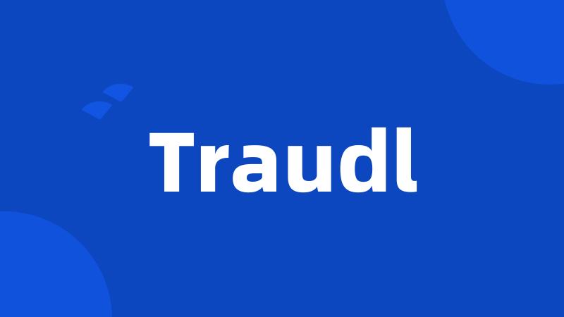 Traudl