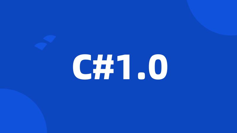 C#1.0