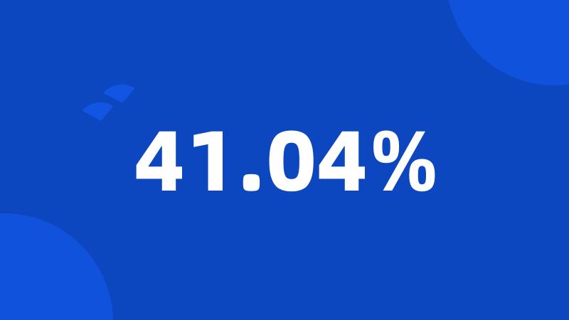 41.04%