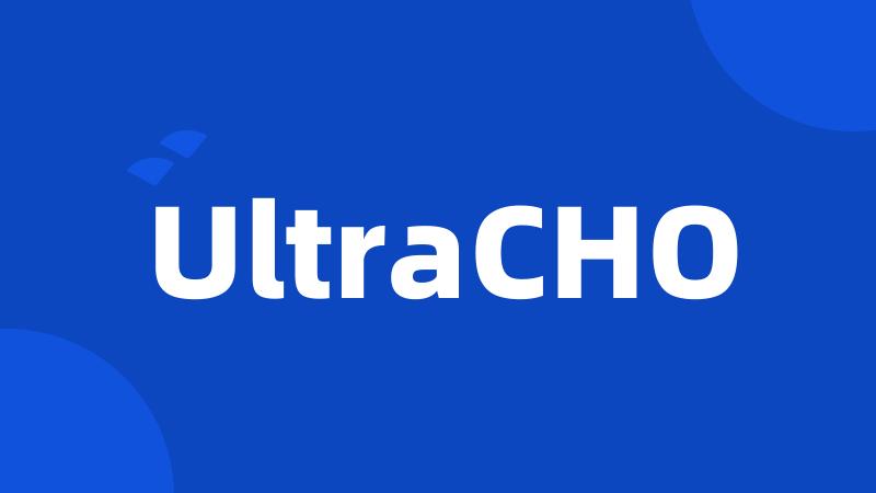 UltraCHO