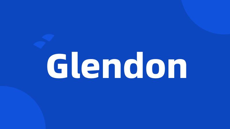 Glendon