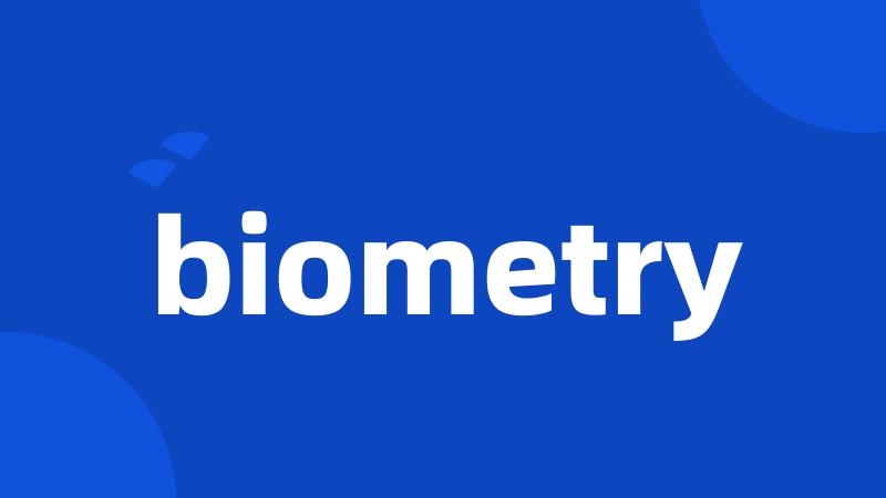 biometry