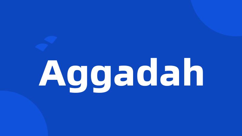 Aggadah