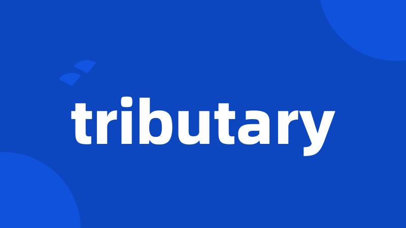 tributary