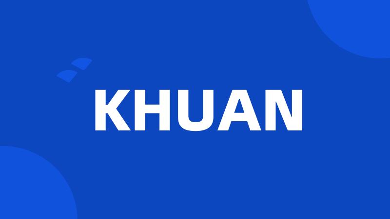 KHUAN