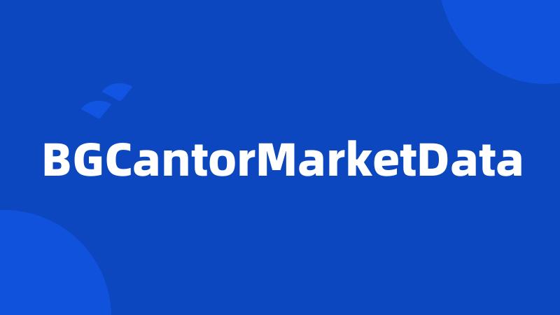 BGCantorMarketData