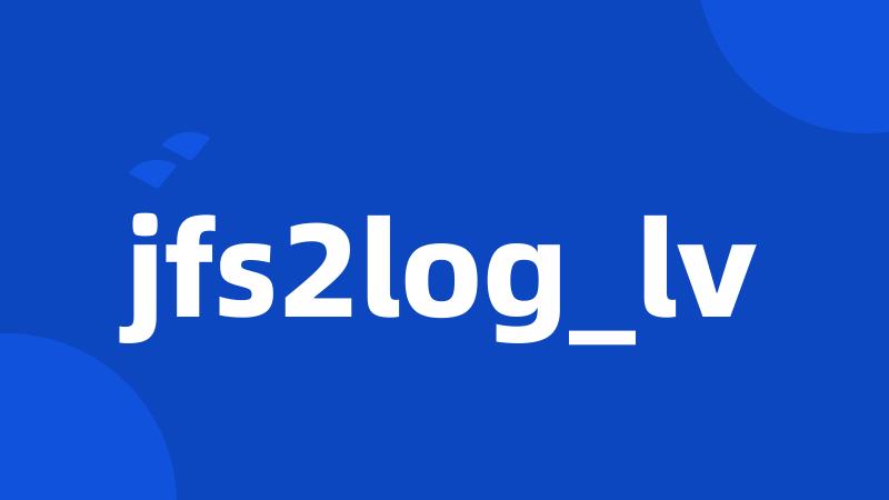 jfs2log_lv