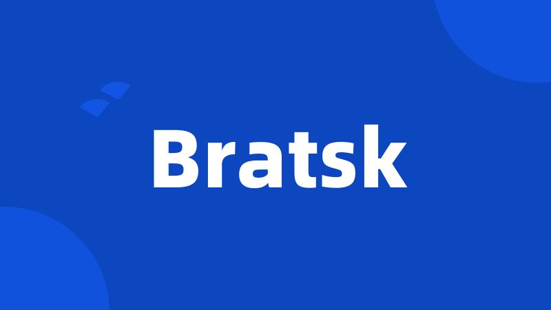 Bratsk