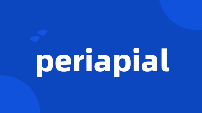 periapial