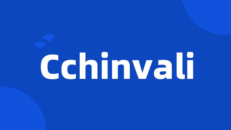 Cchinvali