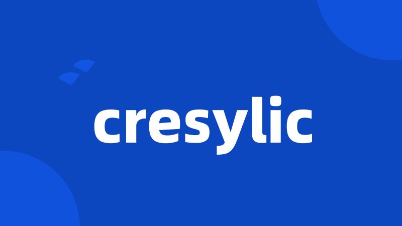 cresylic