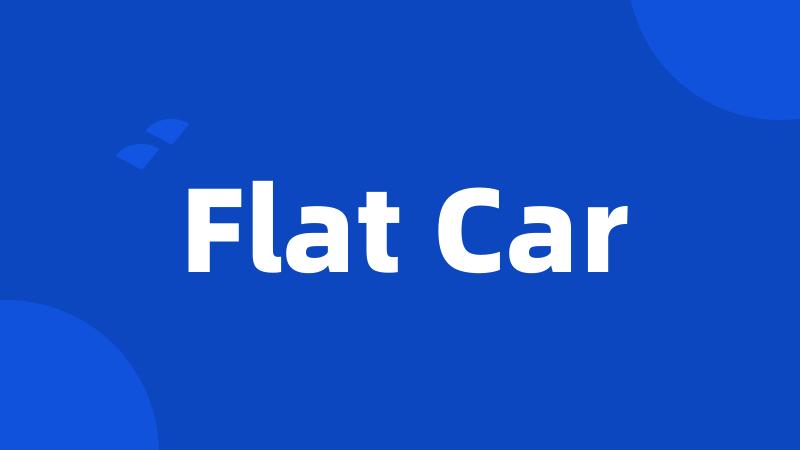 Flat Car