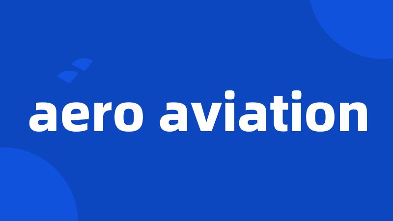 aero aviation