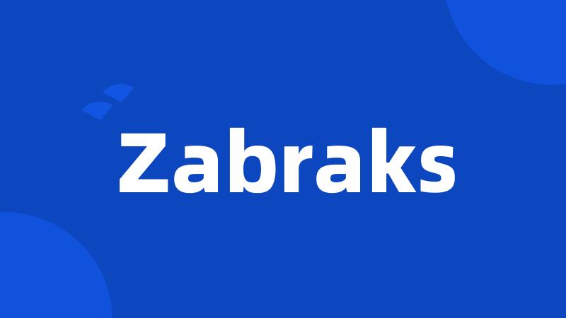 Zabraks