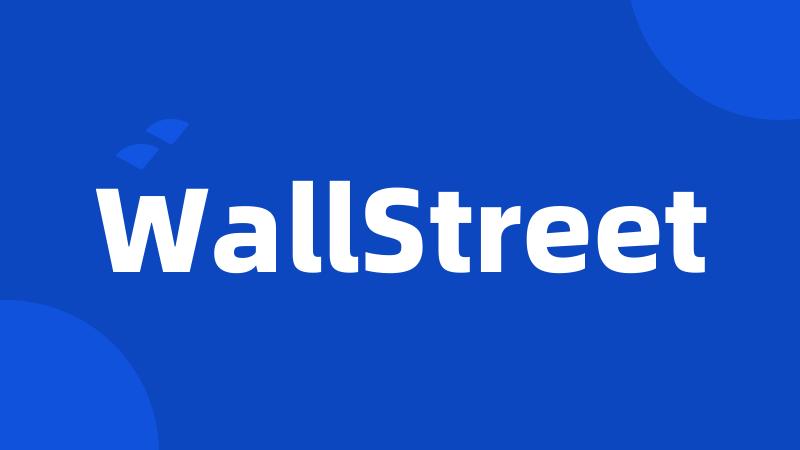 WallStreet