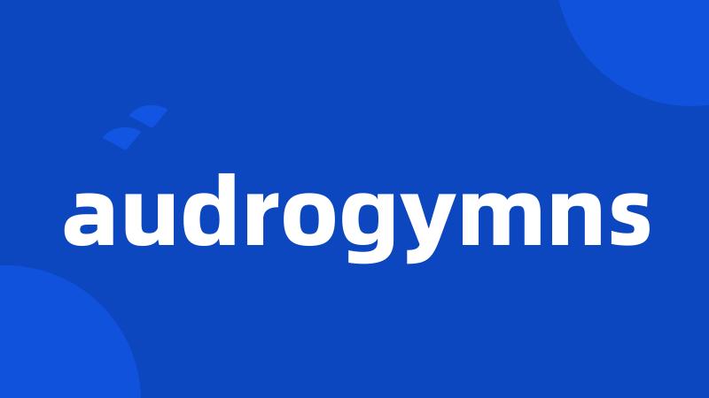 audrogymns