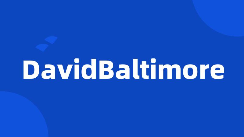 DavidBaltimore