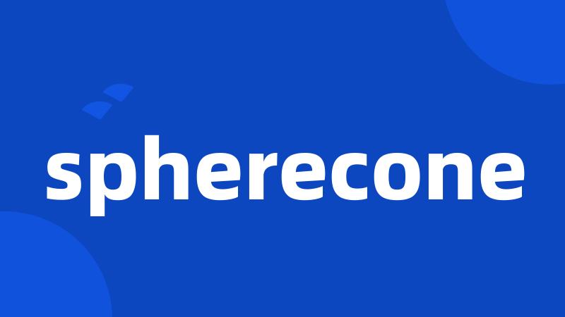 spherecone