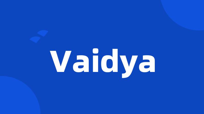 Vaidya