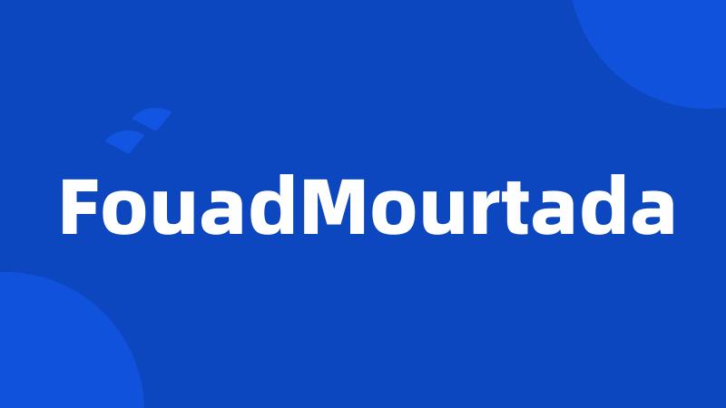 FouadMourtada