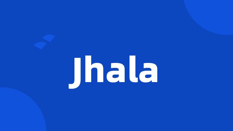 Jhala