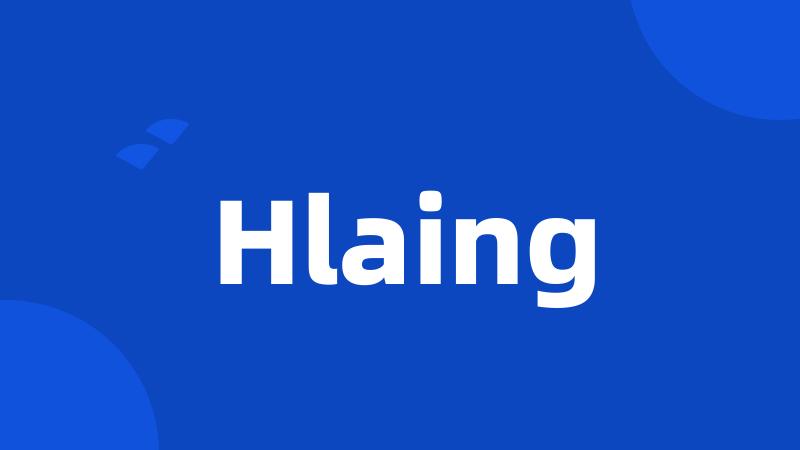 Hlaing