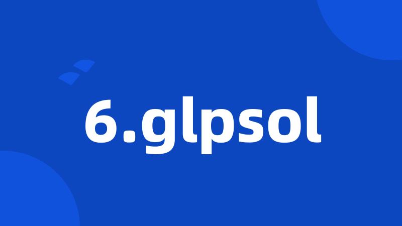 6.glpsol